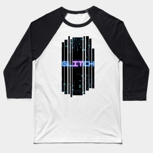 Glitch It - Cyberpunk (Choppy) Baseball T-Shirt